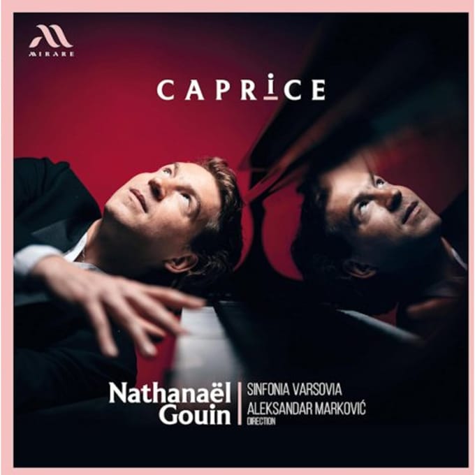 Nathanaël Gouin, Sinfonia Varsovia, Aleksandar Markovic - Caprice (CD)