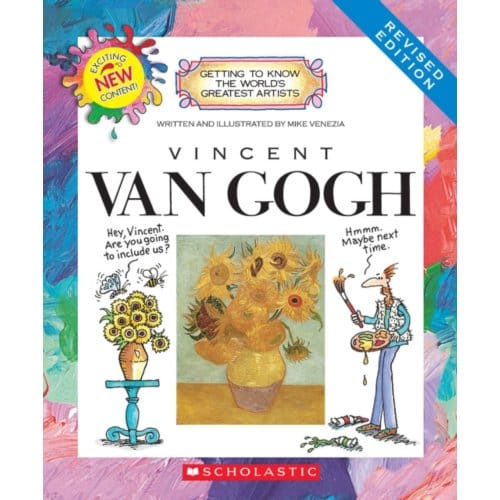 Vincent Van Gogh (Revised Edition) (Getting To Know The World's Greatest Artists) - Mike Venezia