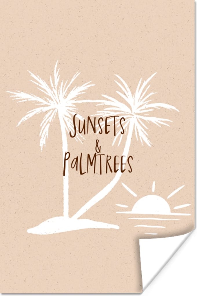 Poster Spreuken - Quotes - Sunsets & palmtrees - Palmboom - 60x90 cm