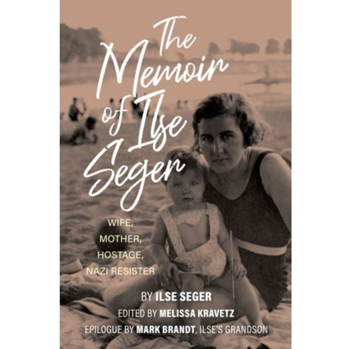 The Memoir Of Ilse Seger