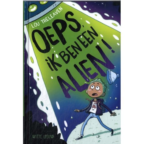 Oeps, Ik Ben Alien! - Lou Treleaven