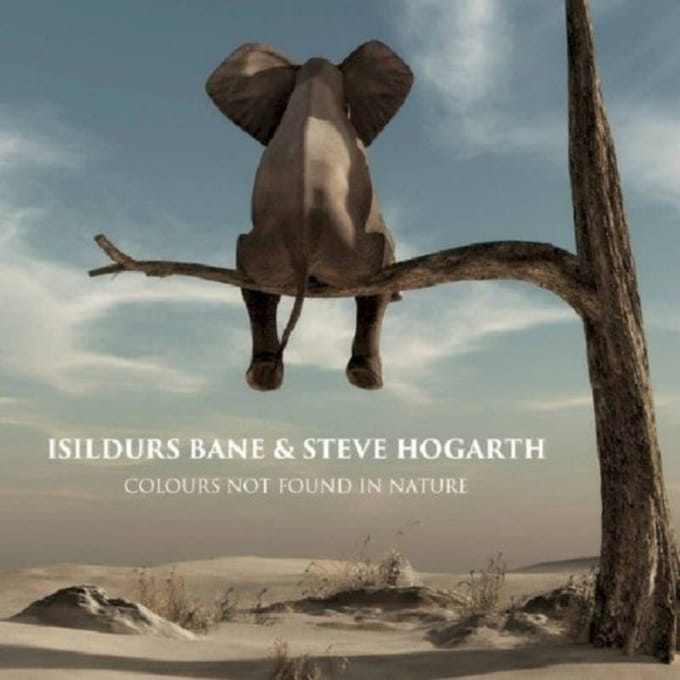 Colours Not Found In Nature - Isildurs Bane & Steve Hogarth