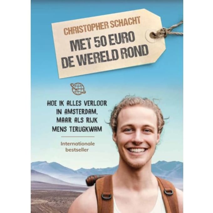 Met 50 Euro De Wereld Rond - Christopher Schacht