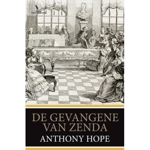De Gevangene Van Zenda - Anthony Hope