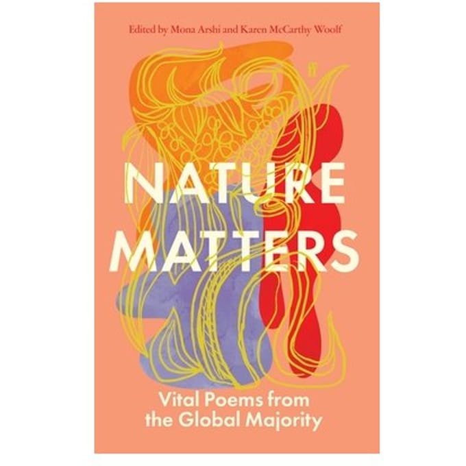 Nature Matters - Mona Arshi