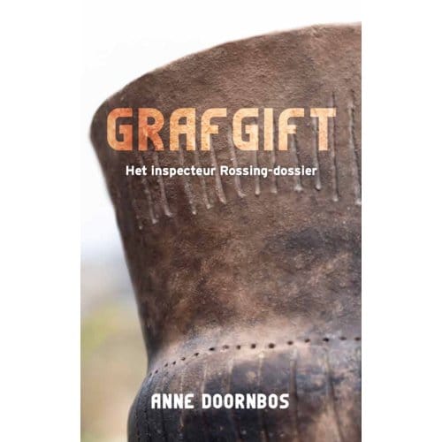 Grafgift - Inspecteur Rossing - Anne Doornbos