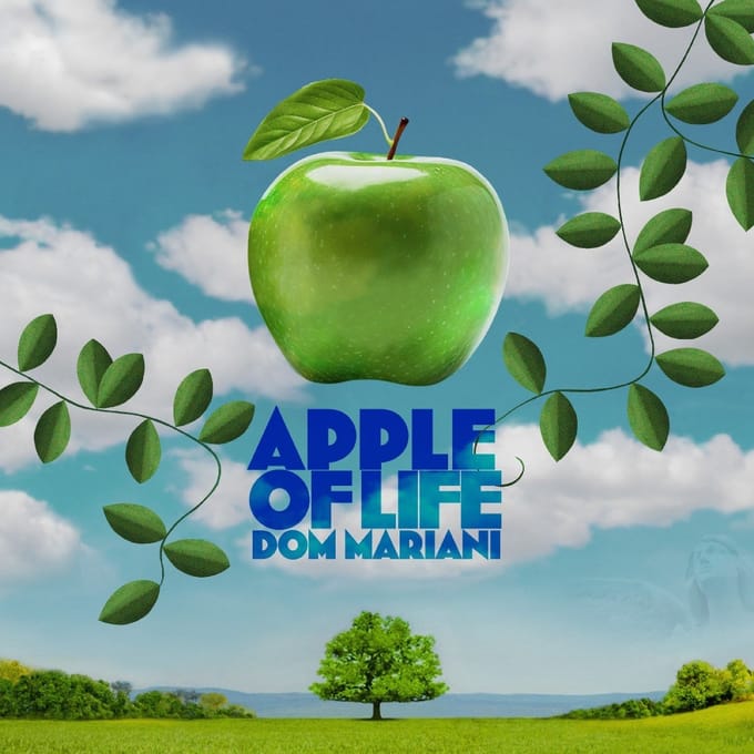 Apple Of Life - Dom Mariani