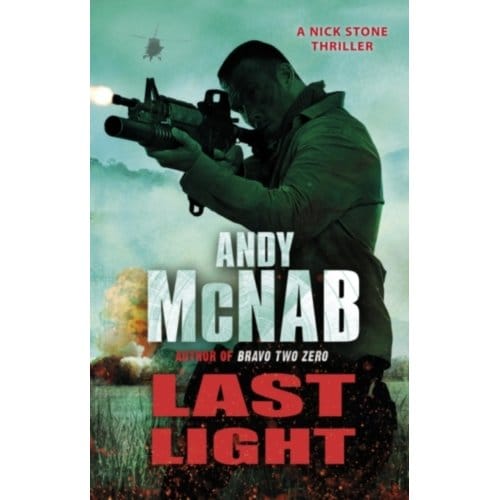 Last Light - Nick Stone - Andy McNab