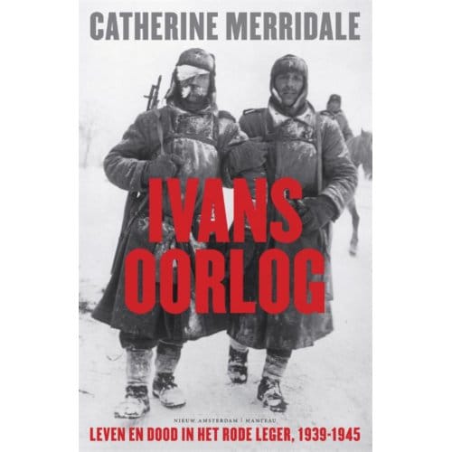 Ivans Oorlog - Catherine Merridale
