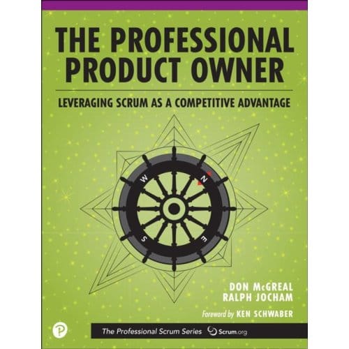 Professional Product Owner, The - The Professional Scrum Series - Don McGreal