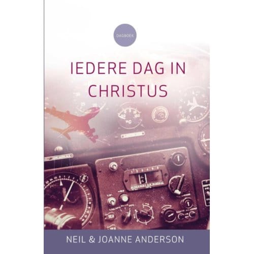 Iedere Dag In Christus - Neil Anderson