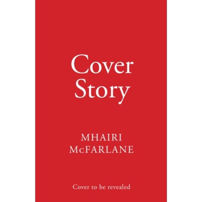 Cover Story - Mhairi McFarlane