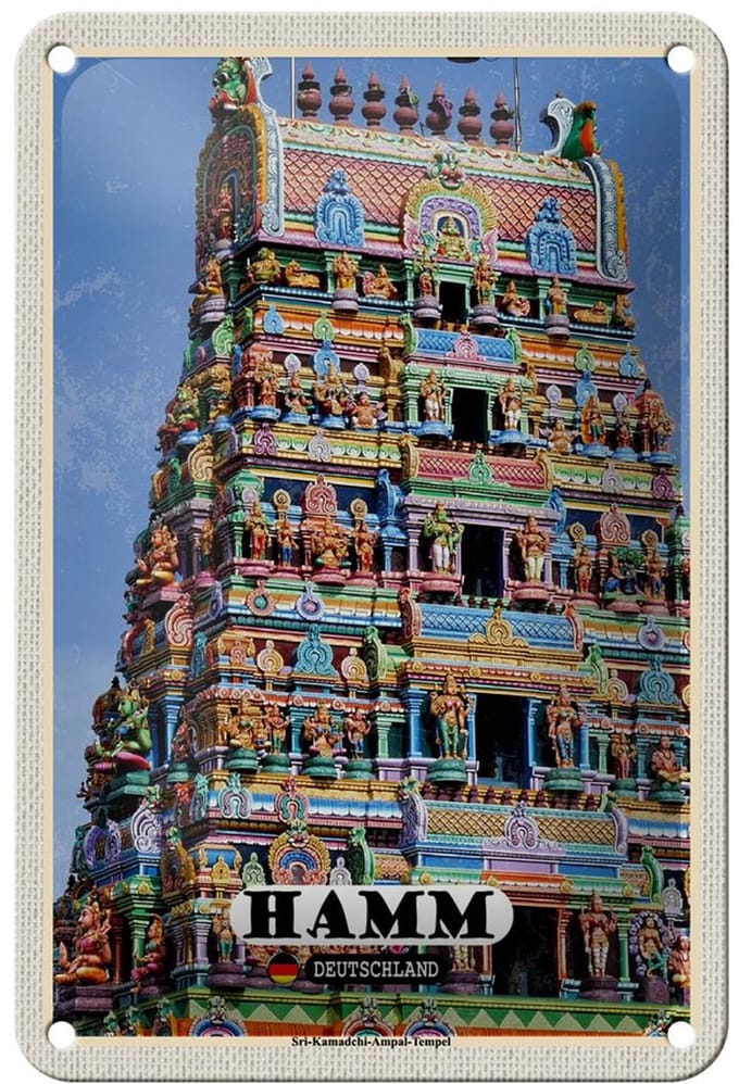 Blechschild Städte Hamm Siri-Kamadchi-Ampal-Tempel 12x18cm Schild