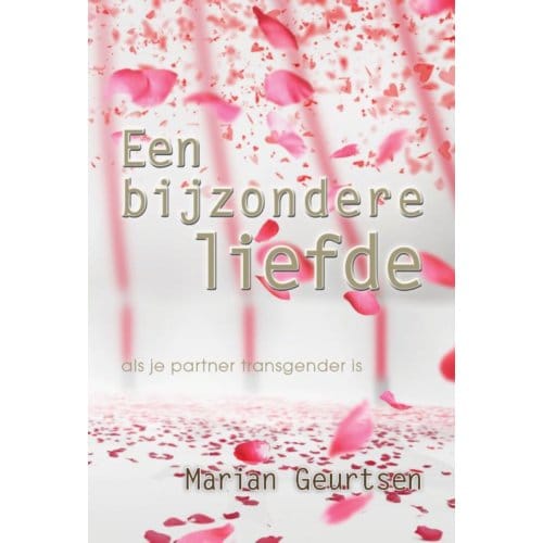 Een Bijzondere Liefde - Marian Geurtsen