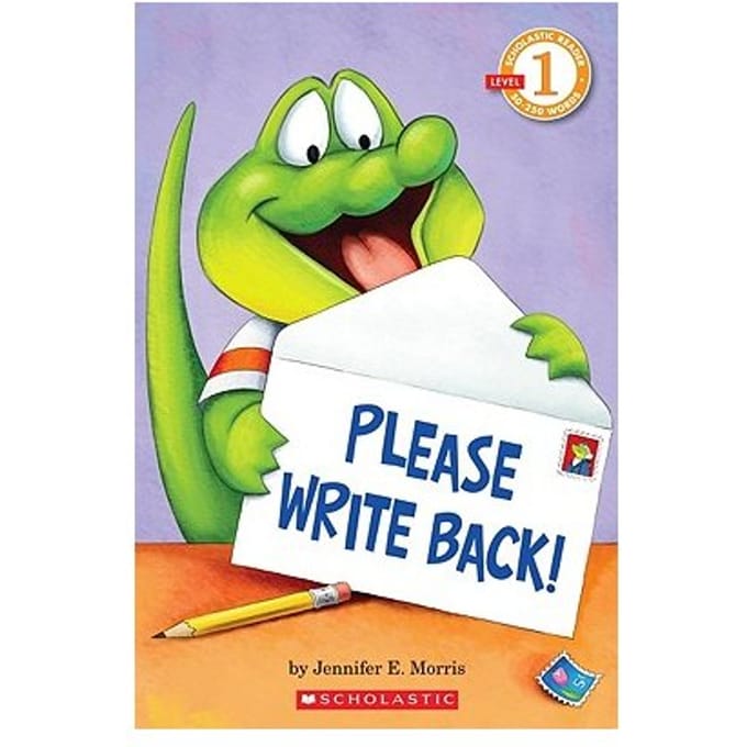 Scholastic Reader Level 1: Please Write Back! - Jennifer Morris
