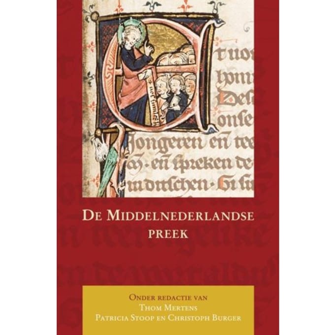 De Middelnederlandse Preek - Middeleeuwse Studies En Bronnen