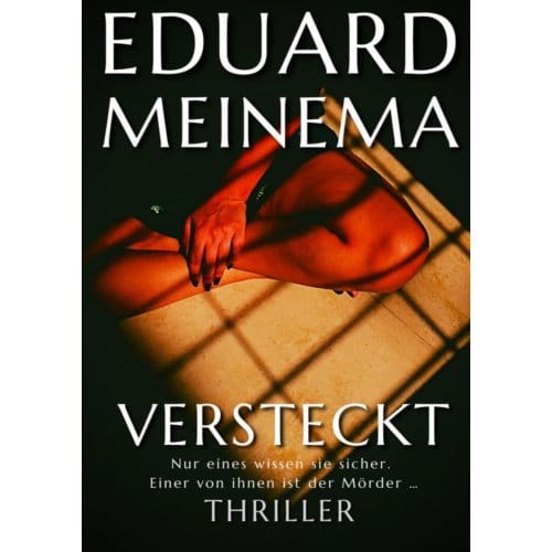 Versteckt - Eduard Meinema