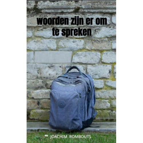 Woorden Zijn Er Om Te Spreken - Joachim Rombouts