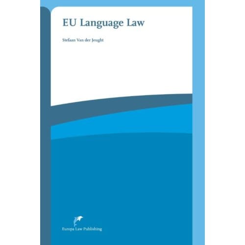 Eu Language Law - Stefaan van der Jeught
