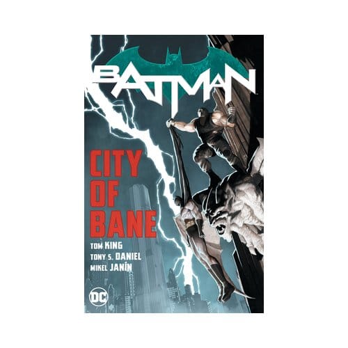 Batman: City Of Bane - Tom King
