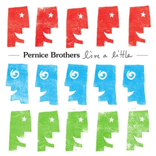 Pernice Brothers - Live A Little (CD)