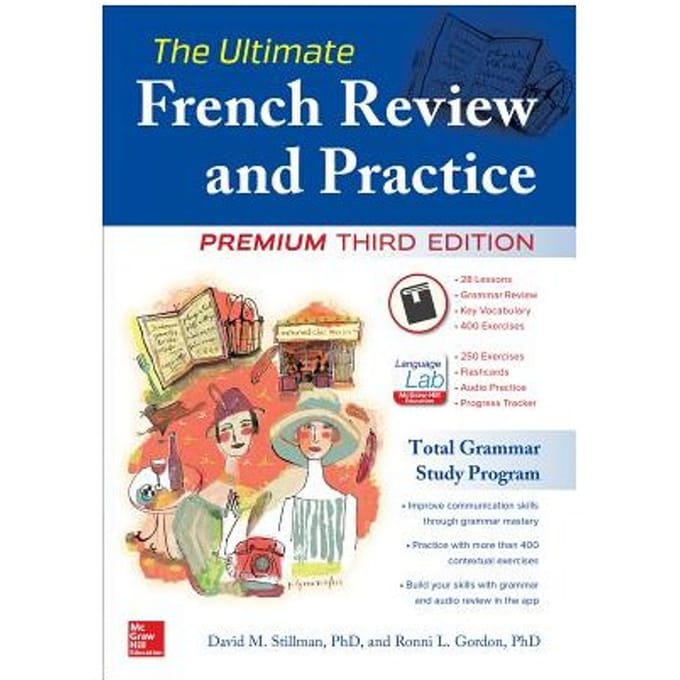 The Ultimate French Review And Practice, Premium Third Edition - David M. Stillman