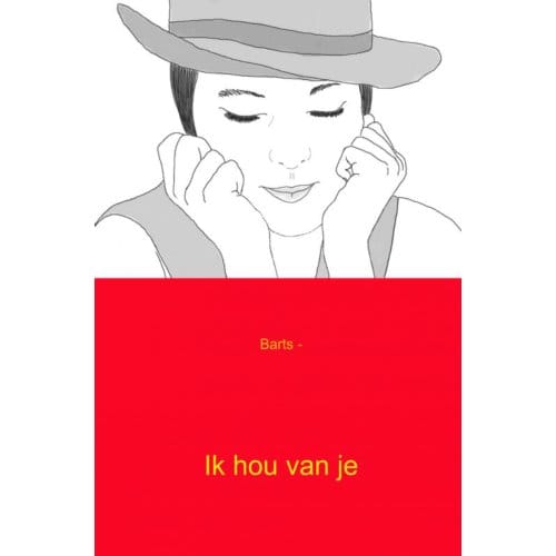 Ik Hou Van Je - Barts