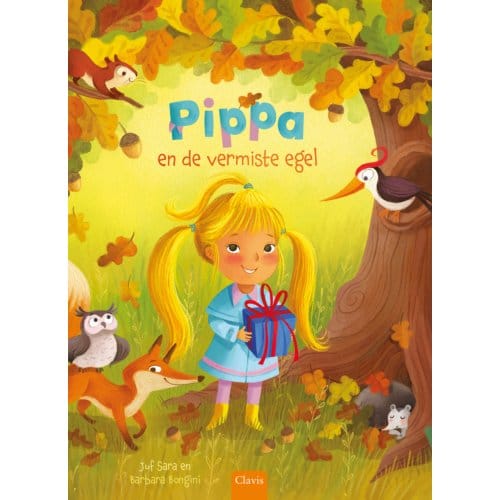 Pippa En De Vermiste Egel - Pippa - Juf Sara
