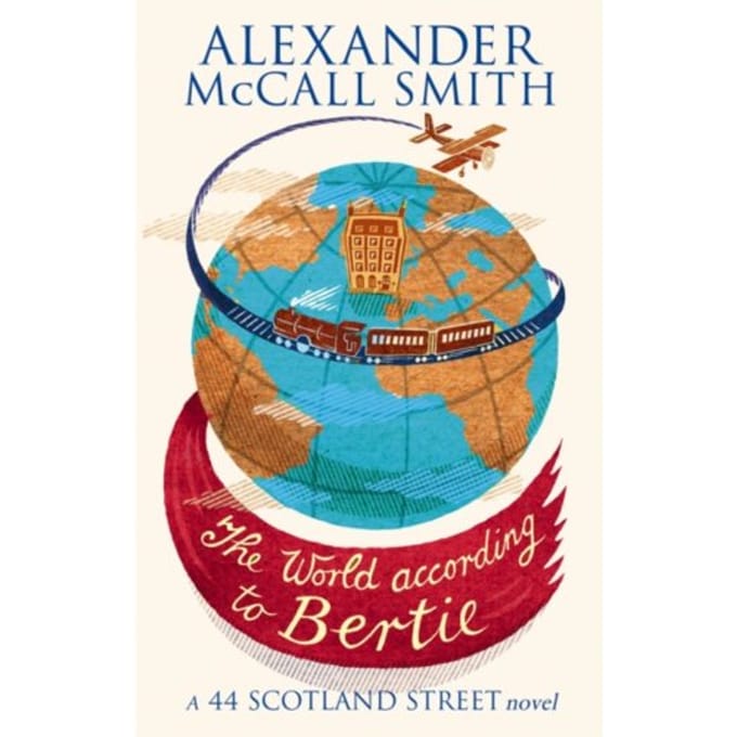 The World According To Bertie - 44 Scotland Street - Alexander McCall Smith