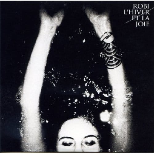 L'Hiver Et La Joie - Robi