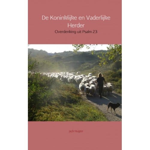 De Koninklijke En Vaderlijke Herder - Jack Nugter