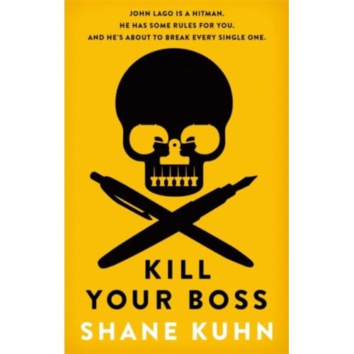 Kill Your Boss - Shane Kuhn