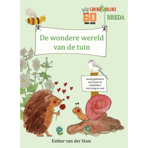 De Wondere Wereld Van De Tuin - Plony van der Ham