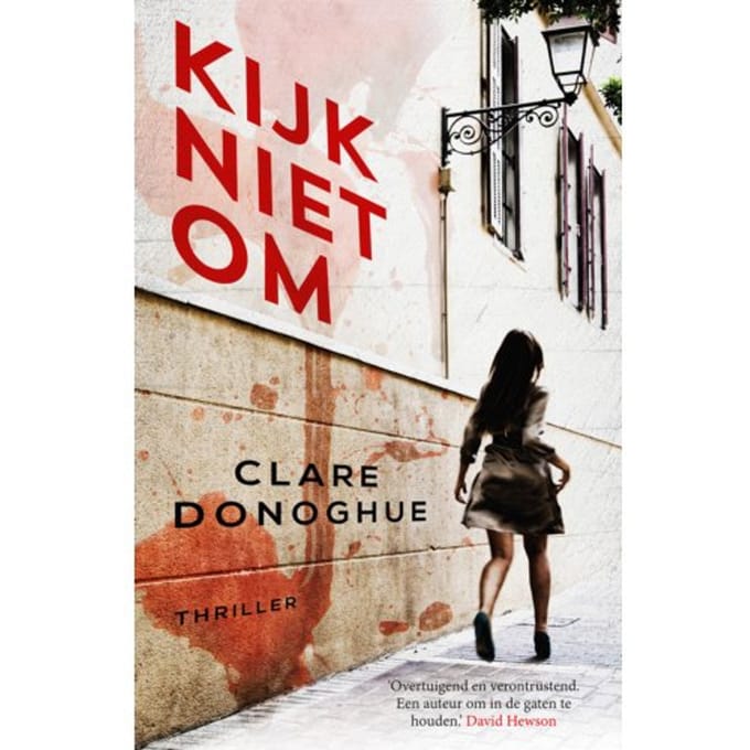 Kijk Niet Om - Clare Donoghue