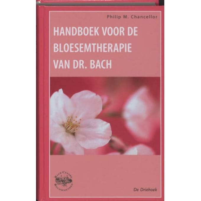 Handboek Voor De Bloesemtherapie Van Dr. Bach - P.M. Chancellor