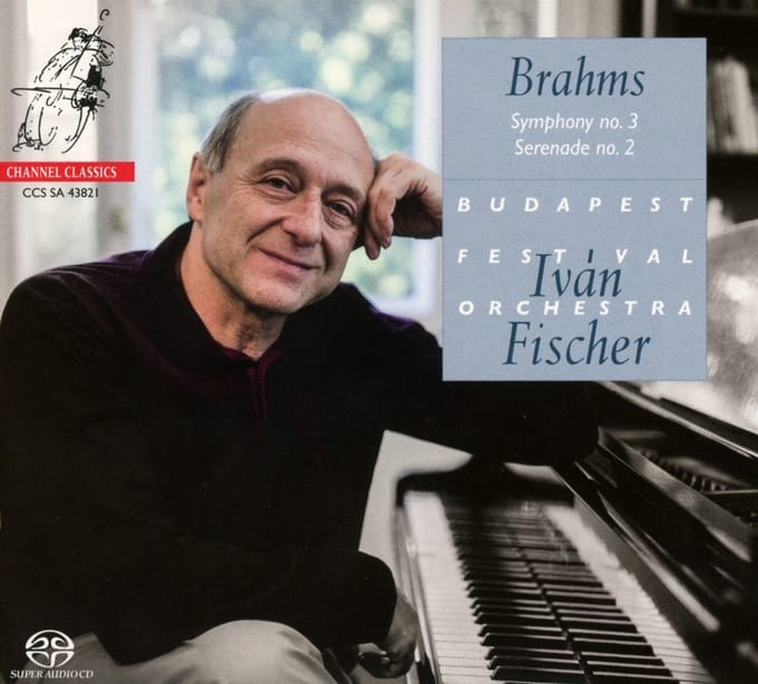 Ivan Fischer - Brahms: Symphony No. 3/Serenade No.2 (SACD)