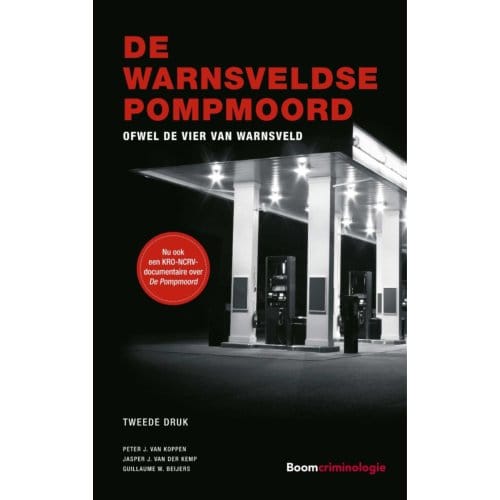 De Warnsveldse Pompmoord - Gerede Twijfel - Peter J. van Koppen