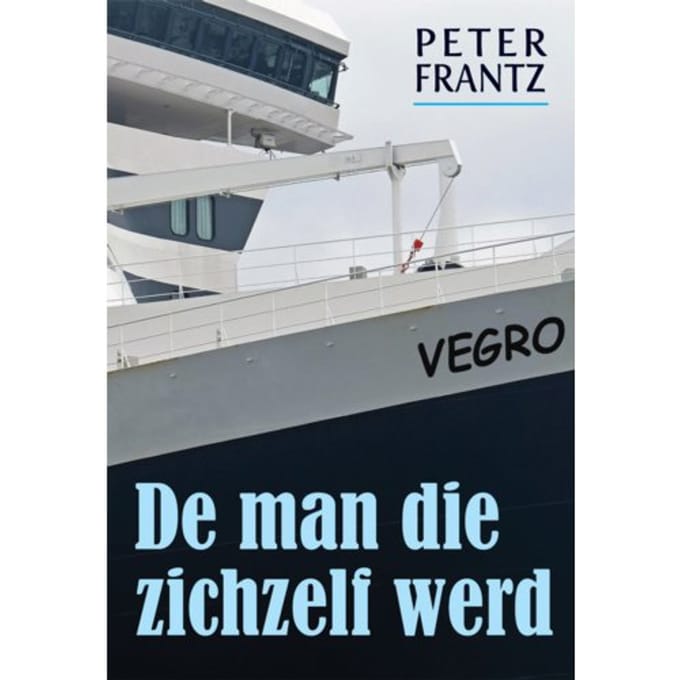 De Man Die Zichzelf Werd - Peter Frantz