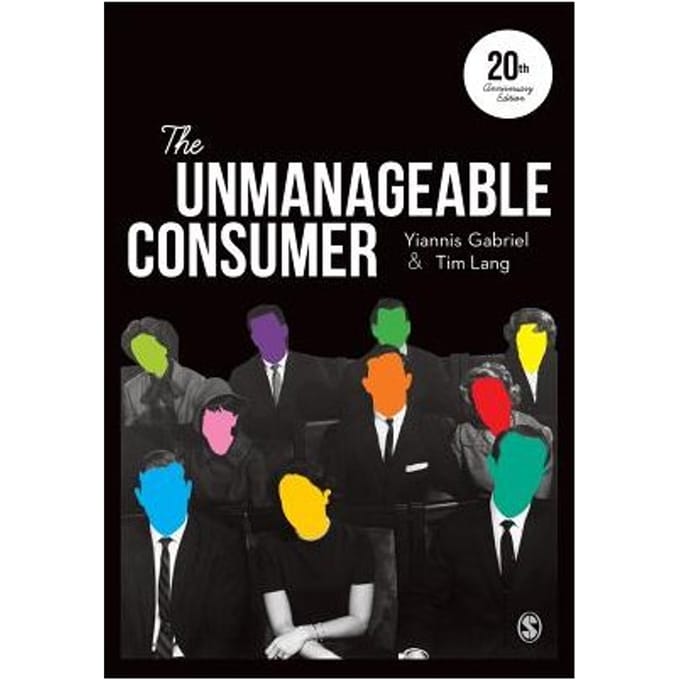 The Unmanageable Consumer - Gabriel