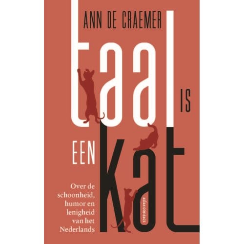 Taal Is Een Kat - Ann de Craemer