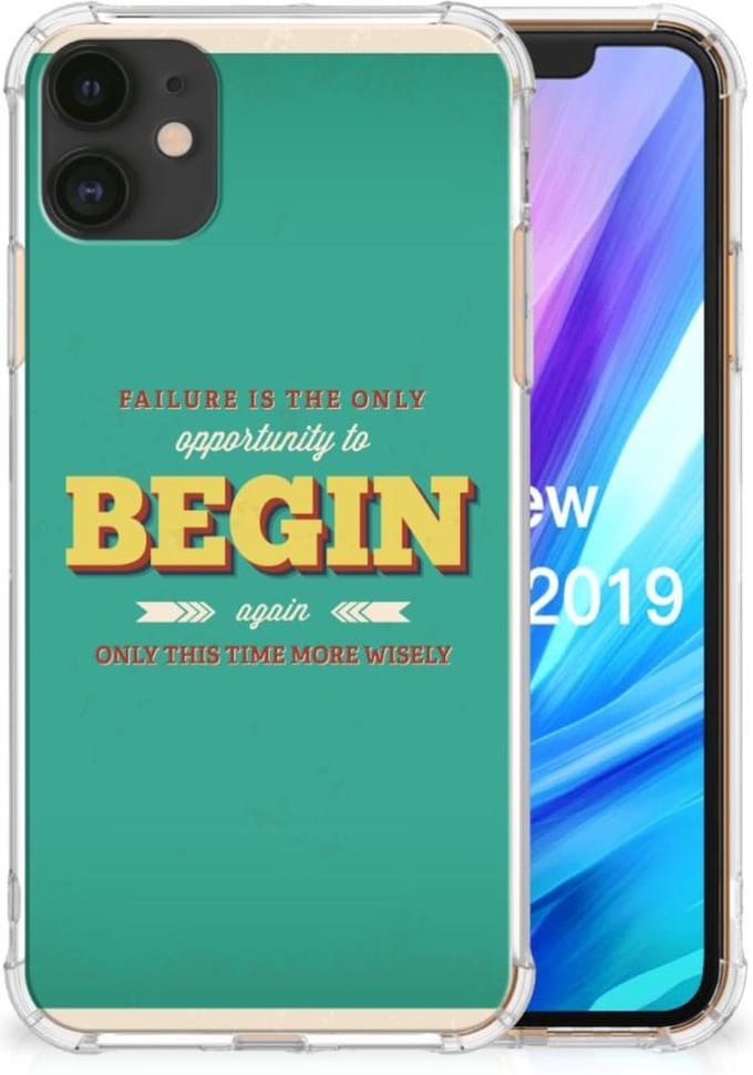 Back Cover voor Apple iPhone 11 Telefoonhoesje met tekst Quote Begin