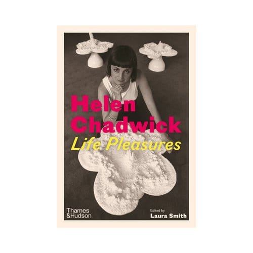 Helen Chadwick - Laura Smith
