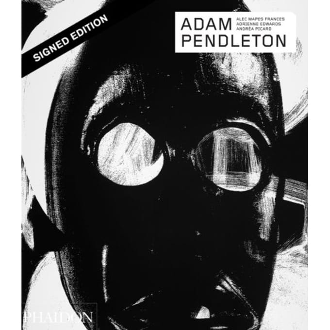 Adam Pendleton - Phaidon Contemporary Artists Series