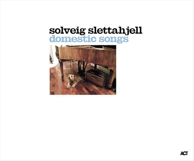 Domestic Songs - Solveig Slettahjell