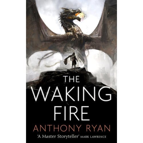 Waking Fire - Anthony Ryan
