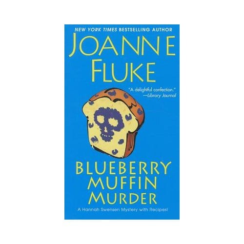 Blueberry Muffin Murder - Joanne Fluke