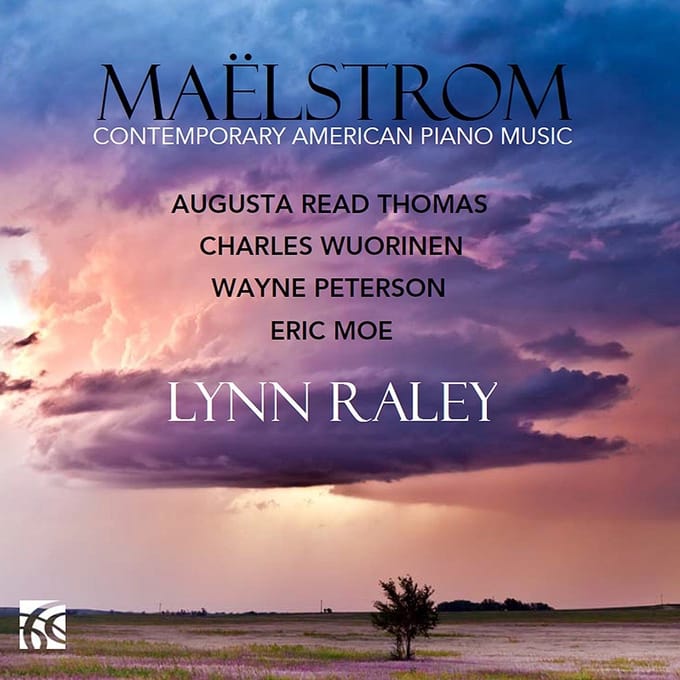 Lynn Raley - Maëlstrom: Contemporary American Piano Music (CD)