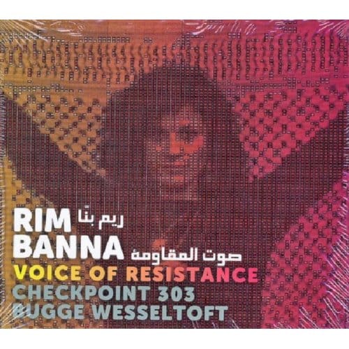 Rim Banna, Checkpoint 303, Bugge Wesseltoft - Voice Of Resistance (CD)