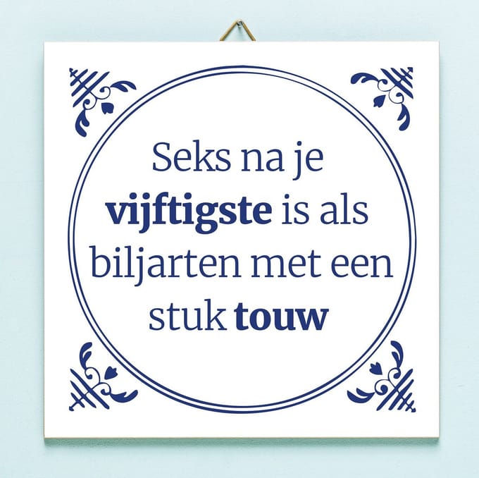 Tegeltje Seks na je vijftigste van Ditverzinjeniet