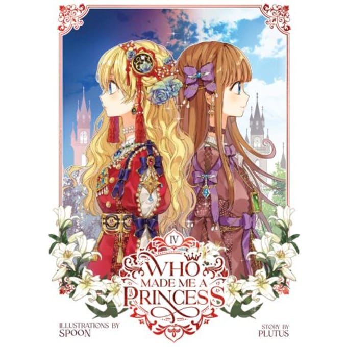 Who Made Me A Princess Vol. 4 - Who Made Me A Princess - Plutus